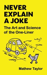 Front cover_Never Explain a Joke