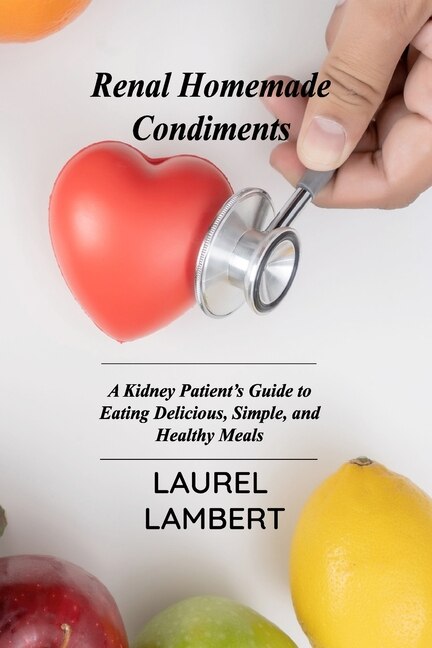 Front cover_Renal Diet Homemade Condiments