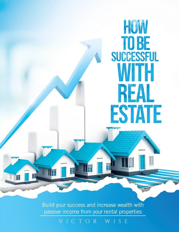 Front cover_How to be successful with Real Estate Investments