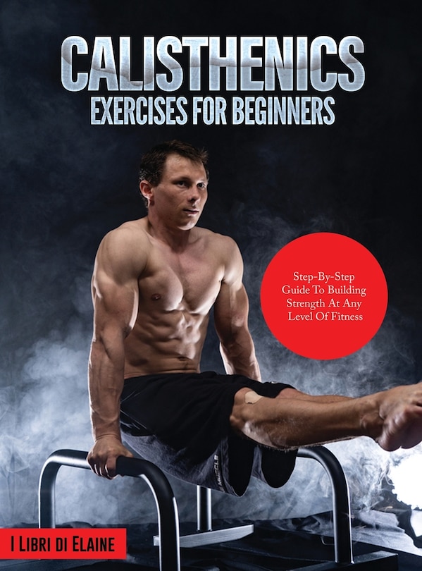 Front cover_Calisthenics Exercises for Beginners