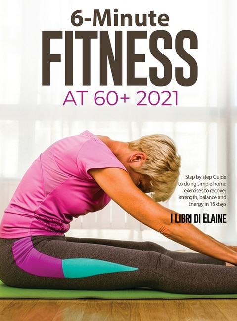 Couverture_6-Minute Fitness at 60+ 2021