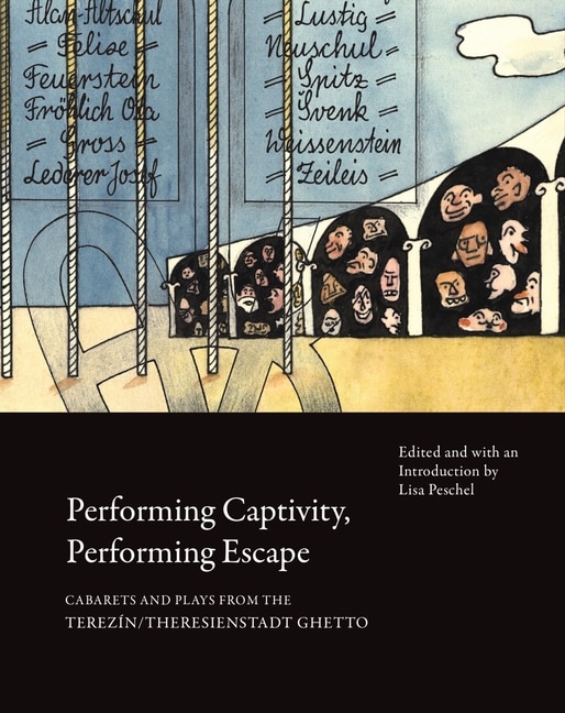 Front cover_Performing Captivity, Performing Escape