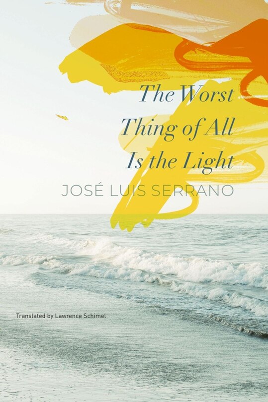 Front cover_The Worst Thing of All Is the Light