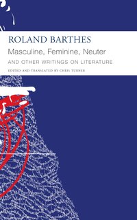 Couverture_Masculine, Feminine, Neuter and Other Writings on Literature