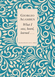 Front cover_What I Saw, Heard, Learned . . .