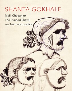 Front cover_Maili Chadar, or The Stained Shawl and Truth and Justice