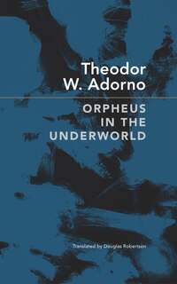 Front cover_Orpheus in the Underworld