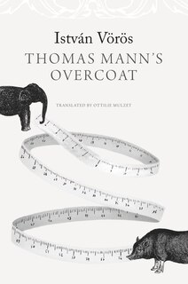 Front cover_Thomas Mann’s Overcoat