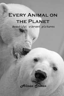 Front cover_Every Animal on the Planet
