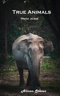 Front cover_True Animals