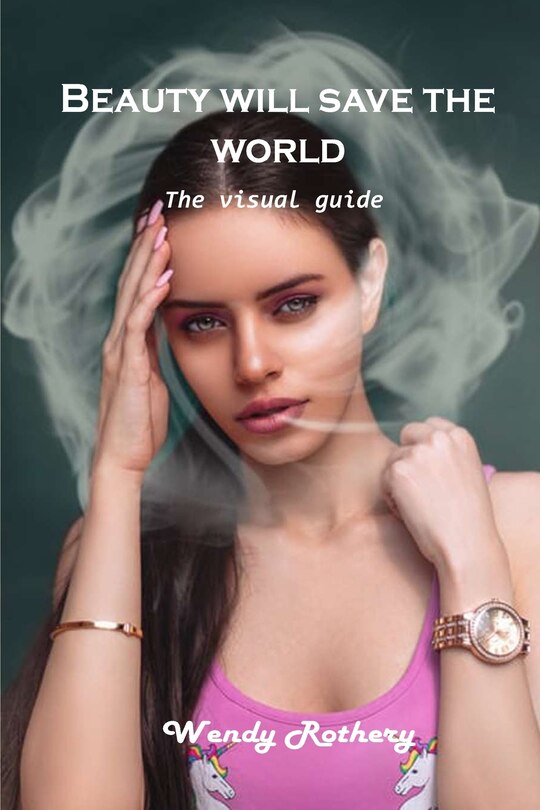 Front cover_Beauty Will Save The World