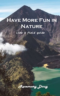 Front cover_Have More Fun in Nature