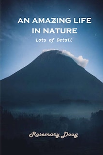 Front cover_An Amazing Life in Nature
