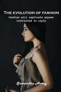 Couverture_The evolution of fashion
