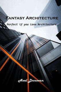 Front cover_Fantasy Architecture