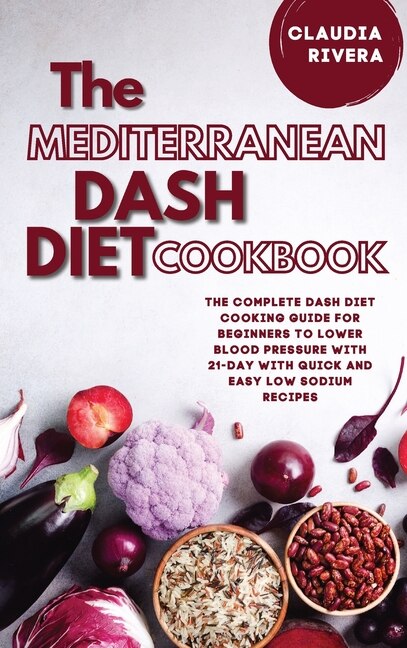 Front cover_The Mediterranean Dash Diet Cookbook