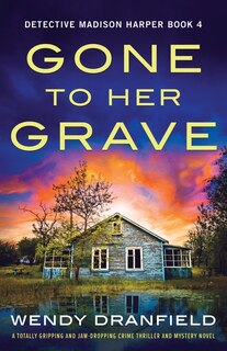Front cover_Gone to Her Grave