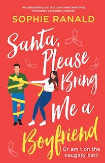 Front cover_Santa, Please Bring Me a Boyfriend