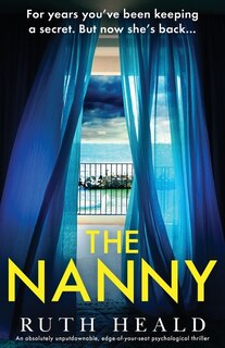 The Nanny: An absolutely unputdownable, edge-of-your-seat psychological thriller