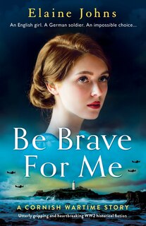 Front cover_Be Brave for Me