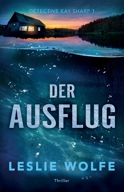 Der Ausflug: Thriller