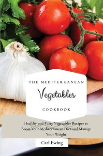 Front cover_The Mediterranean Vegetables Cookbook