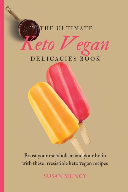Couverture_The Ultimate Keto Vegan Delicacies Book
