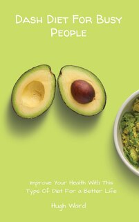 Front cover_Dash Diet For Busy People