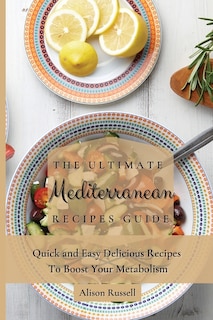 Front cover_The Ultimate Mediterranean Recipes Guide