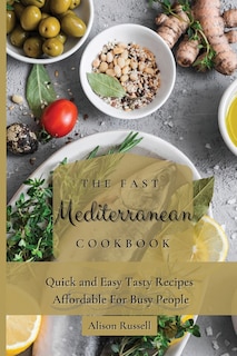 Front cover_The Fast Mediterranean Cookbook