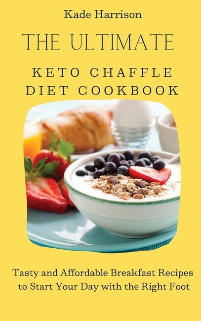 Front cover_The Ultimate Keto Chaffle Diet Cookbook
