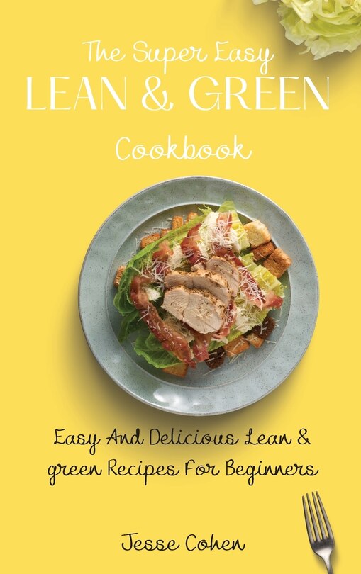 Couverture_The Super Easy Lean & Green Cookbook