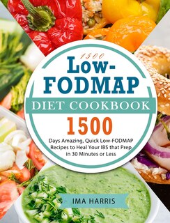Front cover_1500 Low-fodmap Diet Cookbook