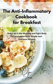 Couverture_The Anti-inflammatory Cookbook For Breakfast