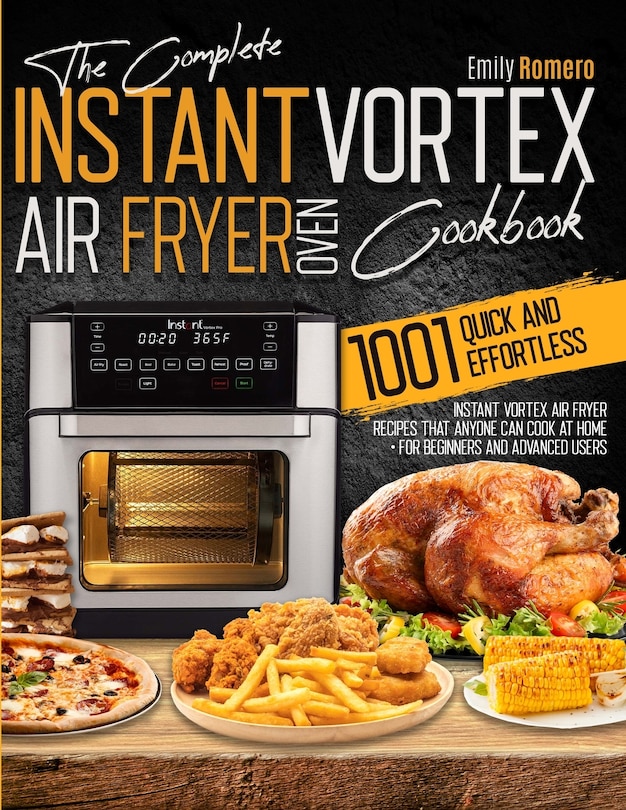 Front cover_Instant Vortex Air Fryer Oven Cookbook 1001
