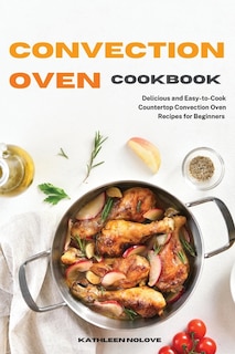 Couverture_Convection Oven Cookbook