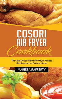Front cover_Cosori Air Fryer Cookbook