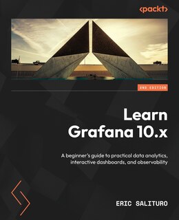 Front cover_Learn Grafana 10.x - Second Edition