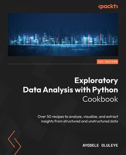 Front cover_Exploratory Data Analysis with Python Cookbook