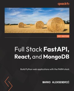 Front cover_Full Stack FastAPI, React, and MongoDB