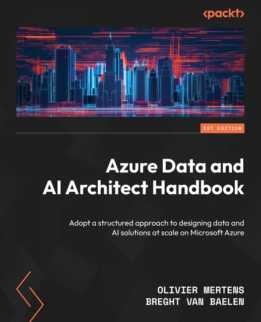 Front cover_Azure Data and AI Architect Handbook
