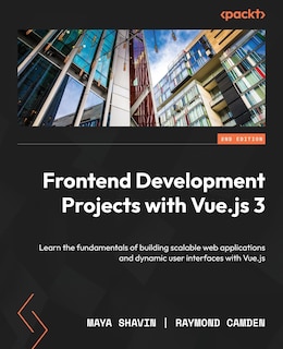 Couverture_Frontend Development Projects with Vue.js 3 - Second Edition