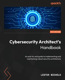 Front cover_Cybersecurity Architect's Handbook