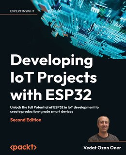 Front cover_Developing IoT Projects with ESP32 - Second Edition