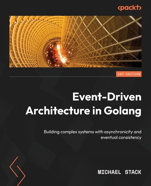 Front cover_Event-Driven Architecture in Golang