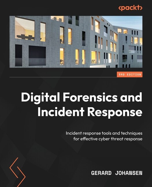 Couverture_Digital Forensics and Incident Response - Third Edition