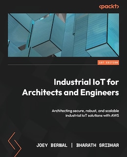 Front cover_Industrial IoT for Architects and Engineers