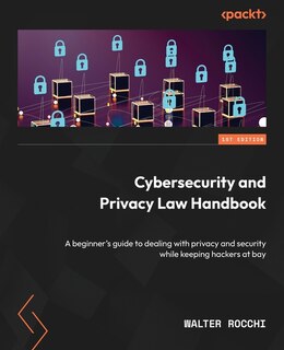 Front cover_Cybersecurity and Privacy Law Handbook