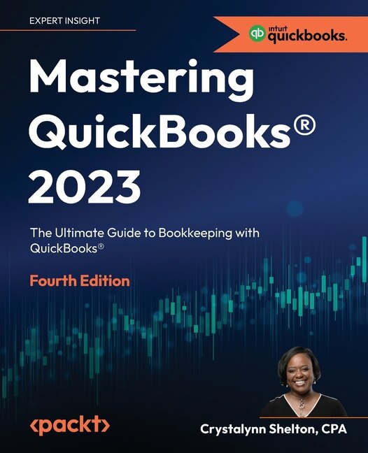 Front cover_Mastering QuickBooks(R) 2023 - Fourth Edition