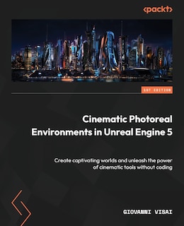 Couverture_Cinematic Photoreal Environments in Unreal Engine 5